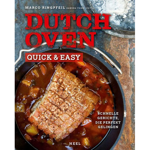 Marco Ringpfeil - Dutch Oven quick & easy