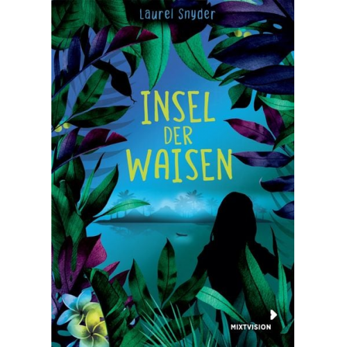 Laurel Snyder - Insel der Waisen