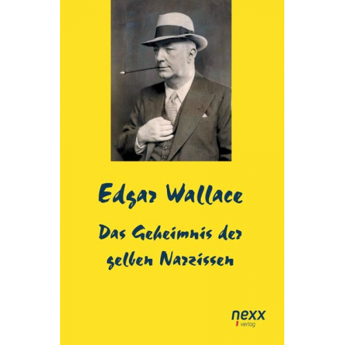 Edgar Wallace - Das Geheimnis der gelben Narzissen