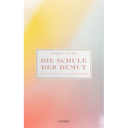 Jürgen Grosse - Die Schule der Demut