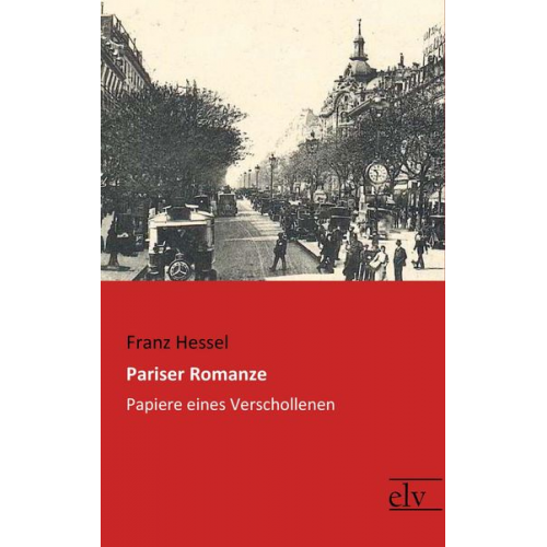 Franz Hessel - Pariser Romanze