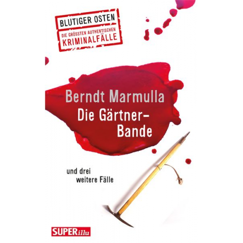 Berndt Marmulla - Die Gärtner-Bande