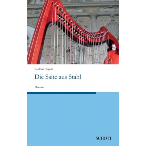 Gudrun Heyens - Die Saite aus Stahl