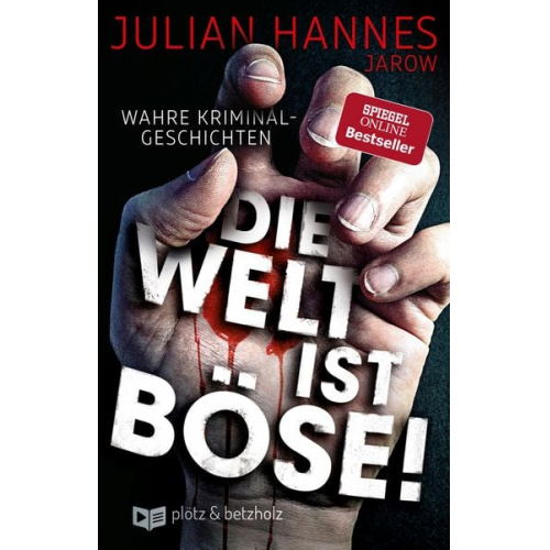 Julian Hannes - Die Welt ist böse!