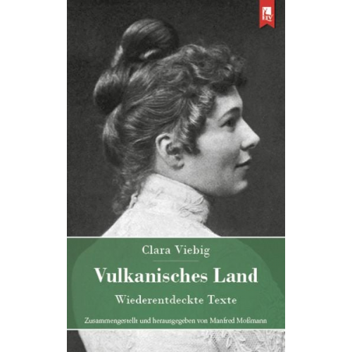 Clara Viebig - Vulkanisches Land