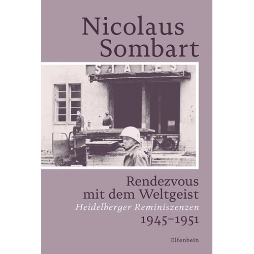 Sombart Nicolaus - Rendezvous mit dem Weltgeist