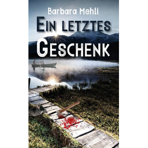 Barbara Mehli - Ein letztes Geschenk