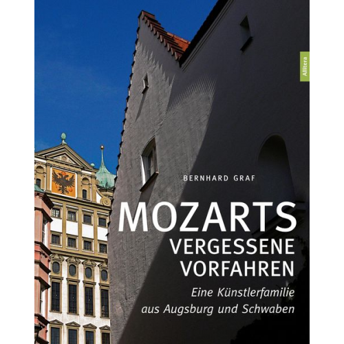 Bernhard Graf - Mozarts vergessene Vorfahren