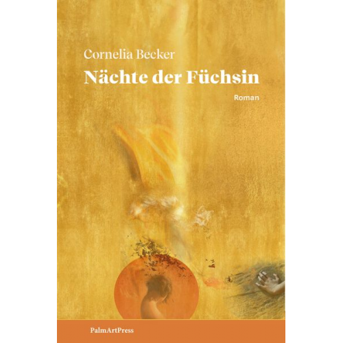 Cornelia Becker - Nächte der Füchsin