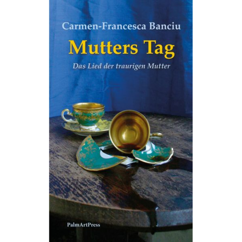 Carmen-Francesca Banciu - Mutters Tag