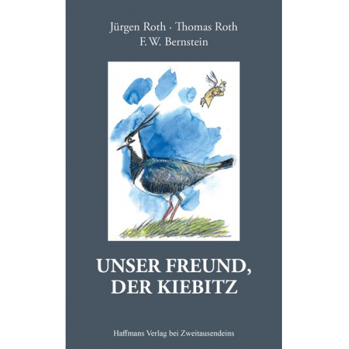 Jürgen Roth Thomas Roth - Unser Freund, der Kiebitz