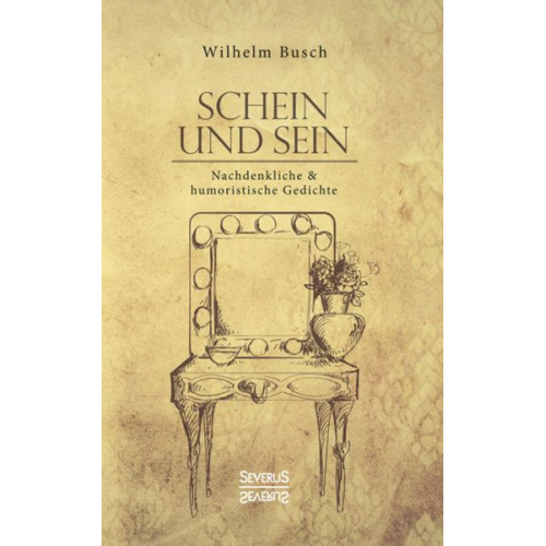 Wilhelm Busch - Schein und Sein