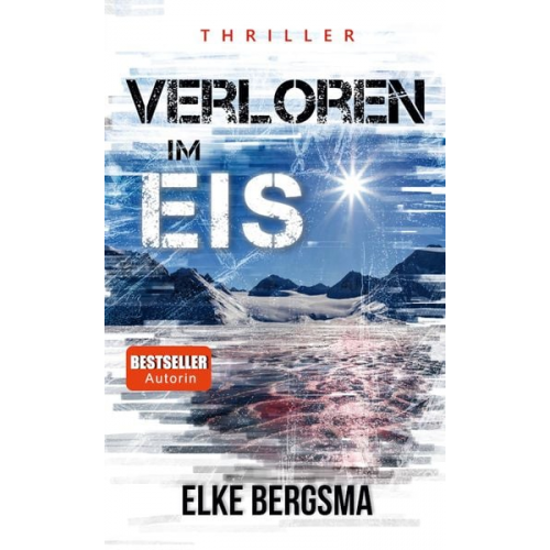 Elke Bergsma - Verloren im Eis