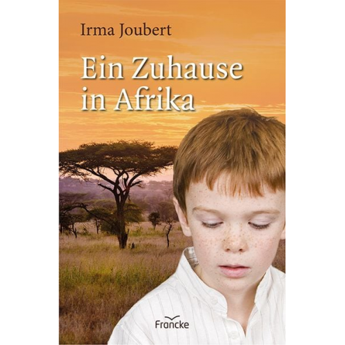 Irma Joubert - Ein Zuhause in Afrika