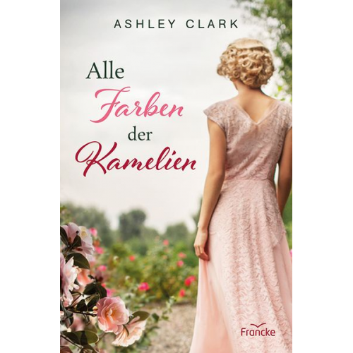 Ashley Clark - Alle Farben der Kamelien