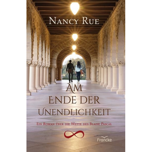 Nancy Rue - Am Ende der Unendlichkeit