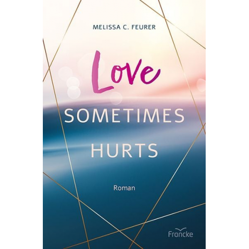 Melissa C. Feurer - Love Sometimes Hurts