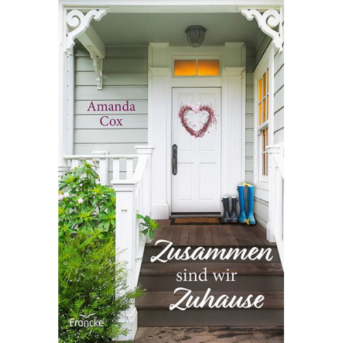 Amanda Cox - Zusammen sind wir Zuhause