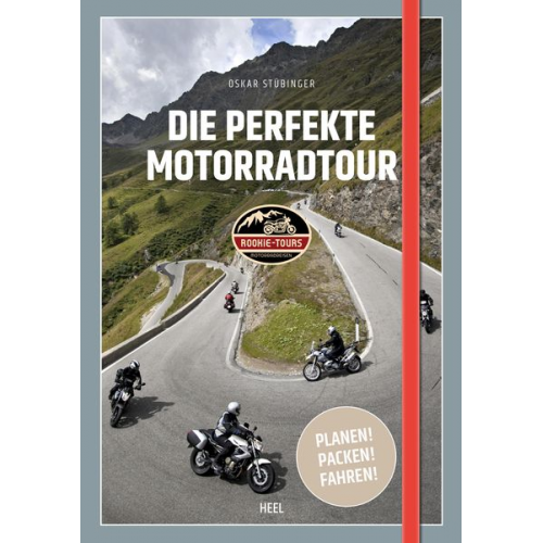 Oskar Stübinger - Die perfekte Motorradtour