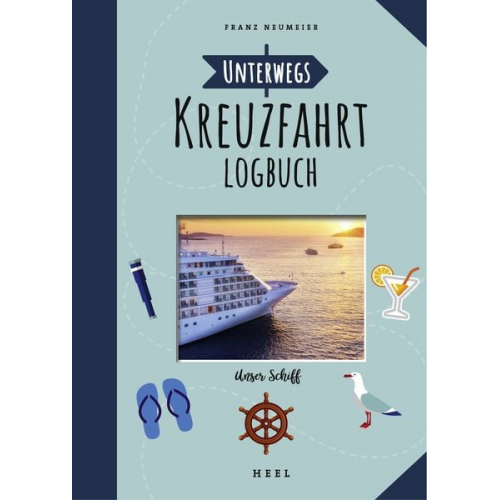 Franz Neumeier - Unterwegs: Kreuzfahrt-Logbuch