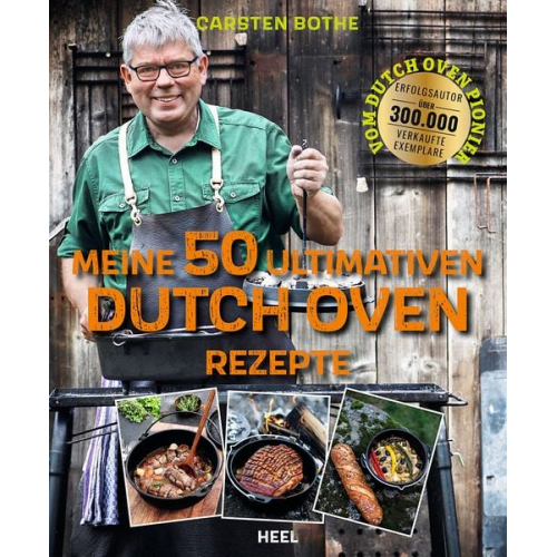 Carsten Bothe - Carsten Bothe: Meine 50 ultimativen Dutch-Oven-Rezepte