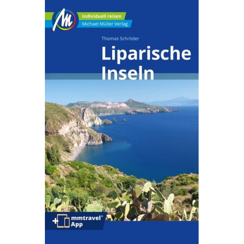 Thomas Schröder - Liparische Inseln Reiseführer Michael Müller Verlag