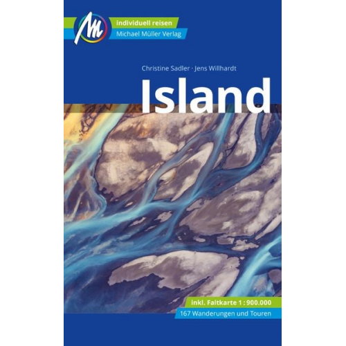 Christine Sadler Jens Willhardt - Island Reiseführer Michael Müller Verlag