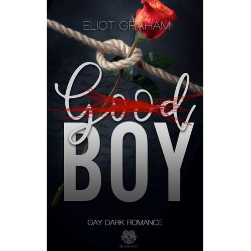 Eliot Graham - (Good)BOY - Dark Inspiration (Gay Dark Romance)