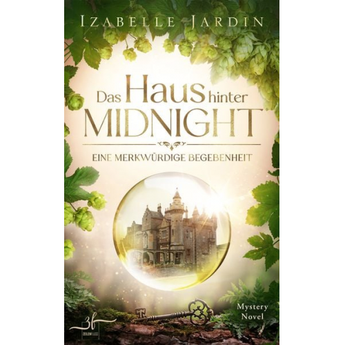 Izabelle Jardin - Das Haus hinter Midnight - Eine merkwürdige Begebenheit