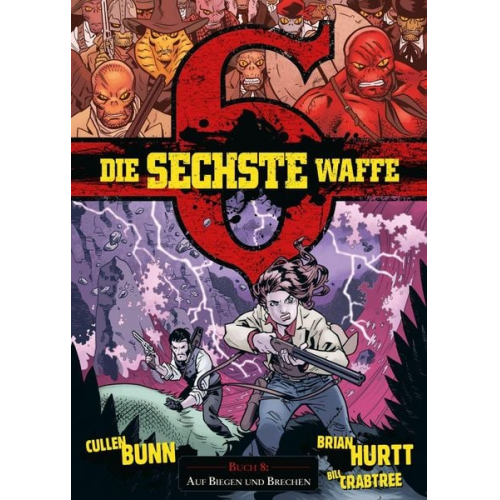 Cullen Bunn Brain Hurtt - Die sechste Waffe 8