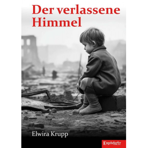 Elvira Krupp - Der verlassene Himmel