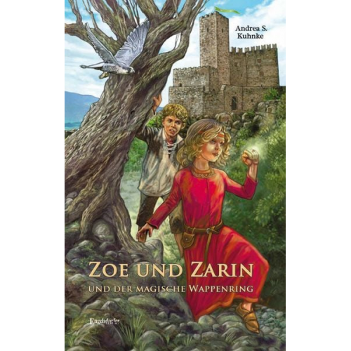 Andrea S. Kuhnke - Zoe und Zarin und der magische Wappenring