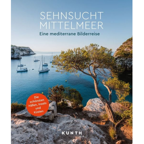 Kunth Verlag - KUNTH Bildband Sehnsucht Mittelmeer