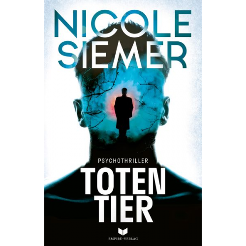 Nicole Siemer - Totentier: Psychothriller