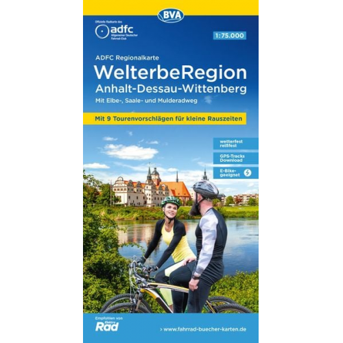 ADFC-Regionalkarte WelterbeRegion Anhalt - Dessau- Wittenberg, 1:75.000, mit Tagestourenvorschlägen, reiß- und wetterfest, E-Bike-geeignet, GPS-Tracks