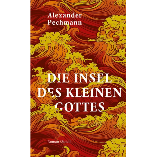 Alexander Pechmann - Die Insel des kleinen Gottes