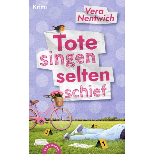 Vera Nentwich - Tote singen selten schief