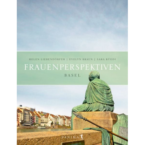 Helen Liebendörfer Evelyn Braun - Frauenperspektiven Basel