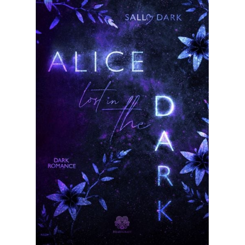 Sally Dark - Alice lost in the Dark (Dark Romance)
