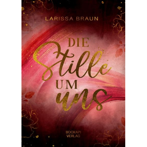 Larissa Braun - Die Stille um uns