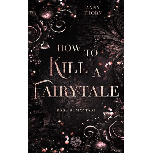 Anny Thorn - How to kill a Fairytale