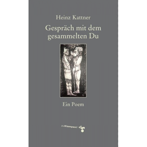 Heinz Kattner - Gespräch mit dem gesammelten Du