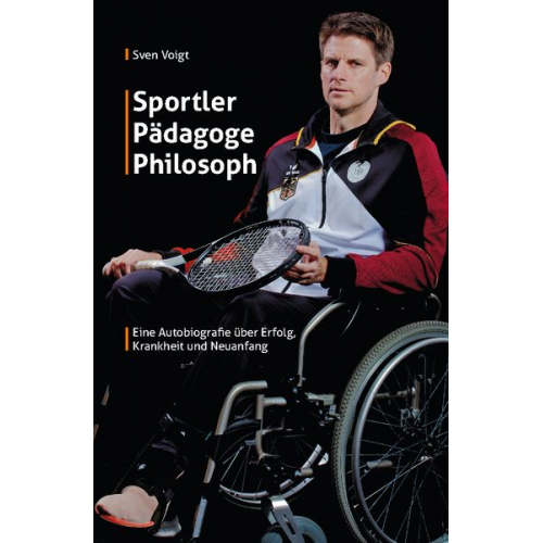 Sven Voigt - Sportler, Pädagoge, Philosoph