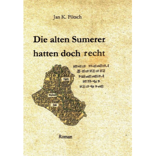 Pötsch Jan K. - Die alten Sumerer hatten doch recht