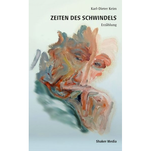 Keim Karl-Dieter - Zeiten des Schwindels