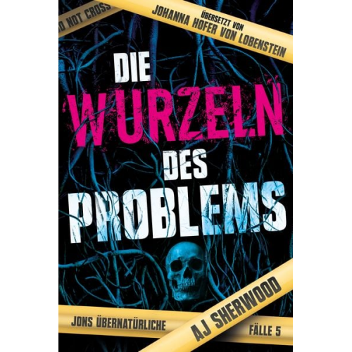 AJ Sherwood - Die Wurzeln des Problems