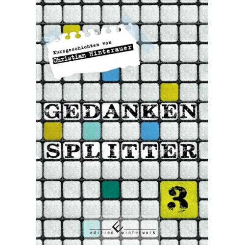 Christian Hinterauer - Gedankensplitter 3