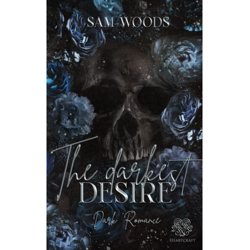 Sam Woods - The darkest Desire (Dark Romance) Band 2