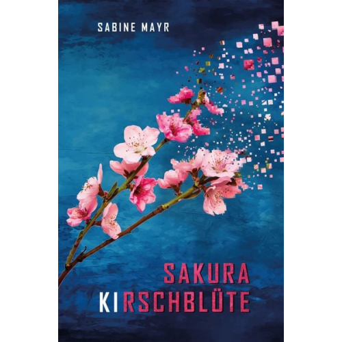 Sabine Mayr - Sakura - KIrschblüte