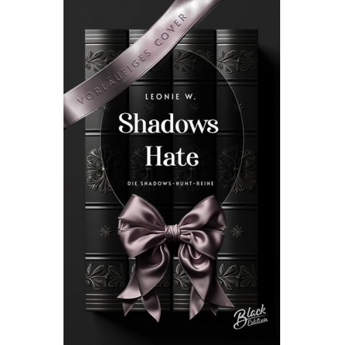 Leonie W. - Shadow's Hate